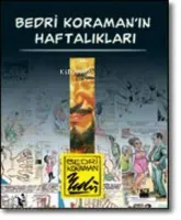 Bedri Koraman'ın Haftalıkları 1