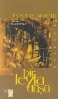 Bir Leyla Düşü