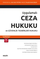 Ceza Hukuku ve Güvenlik Tedbirleri Hukuku