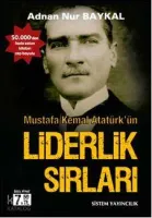 Mustafa Kemal Atatürk'ün Liderlik Sırları (Cep Boy)
