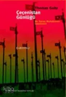 Çeçenistan Günlüğü