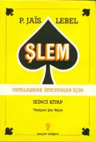 Şlem 2 (Ustalaşmak İsteyenler İçin)