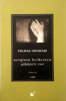 Sevginin Herkesten Şikayeti Var