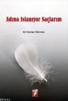 Adıma Islanıyor Saçlarım