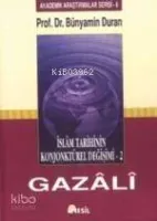 İslam Tarihinin Konjonktürel Değişimi - 2 (gazali)