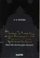 İbrahim'in Çocukları Musevilik Hıristiyanlık İslamiyet