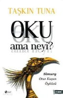 Oku Ama Neyi?