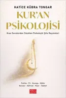 Kur'an Psikolojisi - Kısa Surelerden Süzülen Psikolojik Şifa Reçeteleri