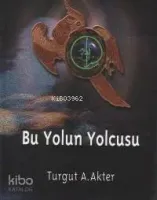 Bu Yolun Yolcusu