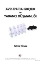 Avrupa'da Irkçılık ve Yabancı Düşmanlığı