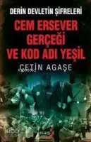 Cem Ersever Gerçeği ve Kod Adı Yeşil