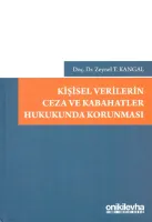 Kişisel Verilerin Ceza ve Kabahatler Hukukunda Korunması
