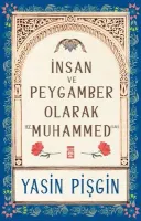 İnsan ve Peygamber Olarak Hz. Muhammed
