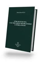 Türk Hukukunda  Faiz Miktarının Belirlenmesi ve Sınırlanması