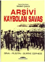 Arşivi Kaybolan Savaş