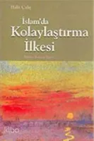 İslamda Kolaylaştırma İlkesi