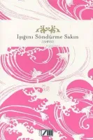 Işığını Söndürme Sakın (Ciltli)