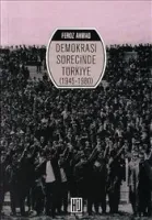 Demokrasi Sürecinde Türkiye 1945-1980