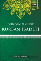 Dünden Bugüne Kurban İbadeti