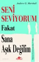 Seni Seviyorum Fakat Sana Aşık Değilim