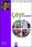 Çay Bir Mucizedir