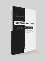 Çalışma Hukukunda Eşitlik ve  Ayrımcılık