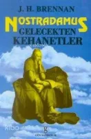 Nostradamus - Gelecekten Kehanetler