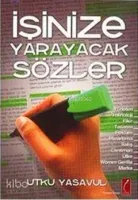 İşinize Yarayacak Sözler