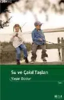 Su ve Çakıl Taşları