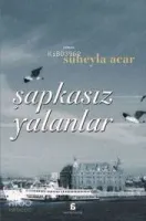Şapkasız Yalanlar
