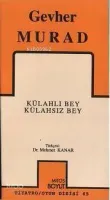 Külahlı Bey Külahsız Bey