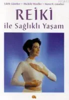 Reiki İle Sağlıklı Yaşam