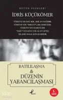 Batılılaşma - Düzenin Yabancılaşması