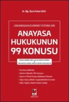 Anayasa Hukukunun 99 Konusu