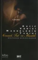 Keyif Verici Maddelerin Tarihi