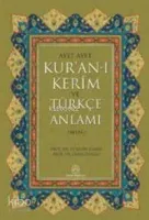 Ayet Ayet Kur'an-ı Kerim ve Türkçe Anlamı (meal)