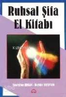 Ruhsal Şifa El Kitabı