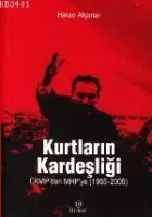 Kurtların Kardeşliği Ckmp'den Mhp'ye (1965-2005)