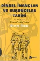 Dinsel İnançlar ve Düşünceler Tarihi - 1