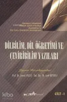 Dilbilim, Dil Öğretimi ve Çevrebilim Yazıları Cilt 1