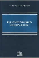 Evlenmenin Kadının Soyadına Etkisi