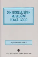 Din Görevlisinin Mesleğini Temsil Gücü