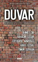 Duvar: Sedat Peker'in İtiraf İfşaat ve İddialarına İlişkin Türkiye İşçi Partisi Araştırma Raporu