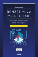 Benzetim ve Modelleme Simülasyon – Model Kurma – Sistem Simülasyonu