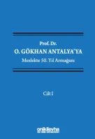 Prof. Dr. O. Gökhan Antalya'ya Meslekte 50. Yıl Armağanı (4 Cilt)