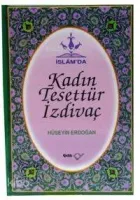İslam'da Kadın Tesettür, İzdivaç (Ciltli)
