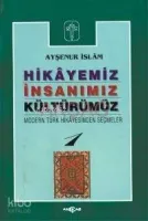 Hikayemiz İnsanımız Kültürümüz - 1