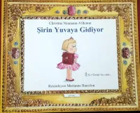 Şirin Yuvaya Gidiyor
