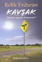 Kavşak / Dünyayı Kadınlar Kurtaracak