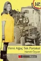 Yirmi Ağaç Tek Portakal